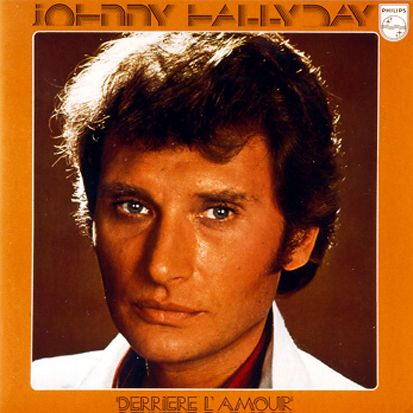 Johnny hallyday - Derrière l'amour